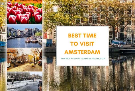time in amsterdam|best time to go to amsterdam.